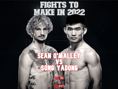 Fights to make in 2022 – Sean O’Malley vs Song Yadong